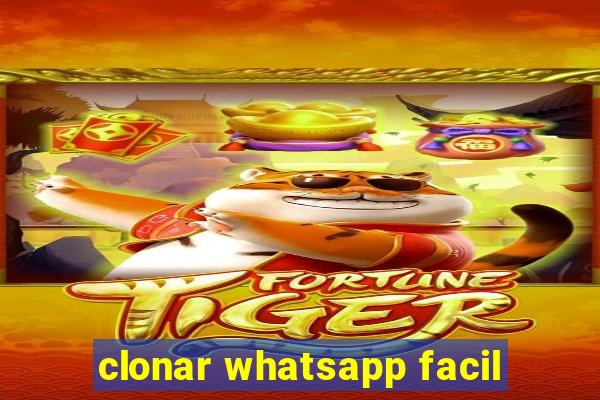 clonar whatsapp facil